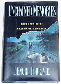 Unchained Memories: True Stories of Traumatic Memories