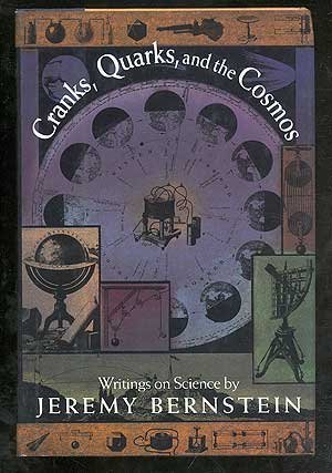 cover image Cranks, Quarks, and the Cosmos: Writings on Science