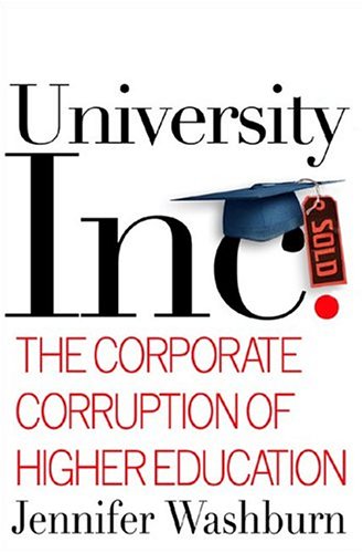 cover image UNIVERSITY, INC.: The Corporate Corruption of Higher Education
