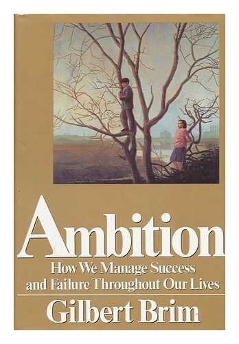 cover image Ambition: How We Manage Success and Failure Throughout Our Lives