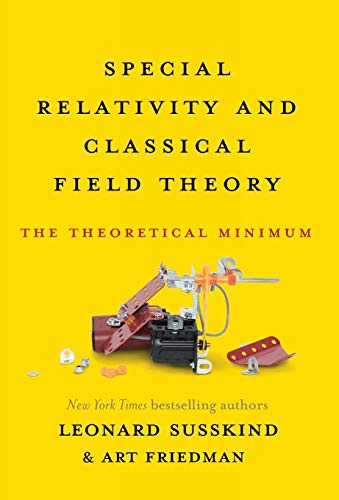 cover image Special Relativity and Classical Field Theory: The Theoretical Minimum