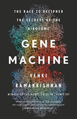 cover image Gene Machine: The Race to Decipher the Secrets of the Ribosome 