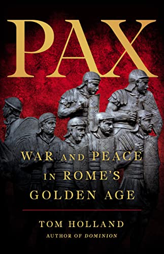 cover image Pax: War and Peace in Rome’s Golden Age