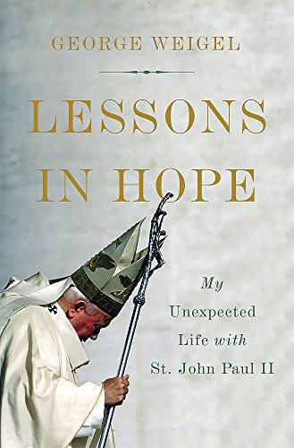 cover image Lessons in Hope: My Unexpected Life with St. John Paul II
