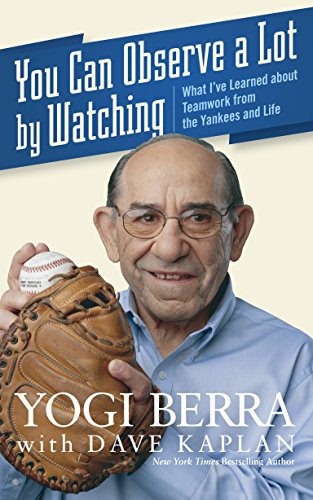 cover image You Can Observe a Lot by Watching: What I've Learned about Teamwork from the Yankees and Life