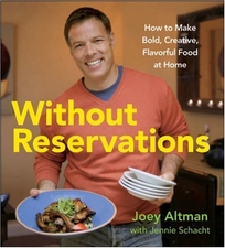 Without Reservations: How to Make Bold