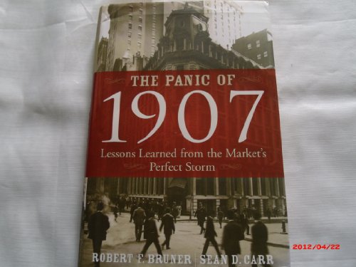 cover image The Panic of 1907: Lessons Learned from the Market's Perfect Storm