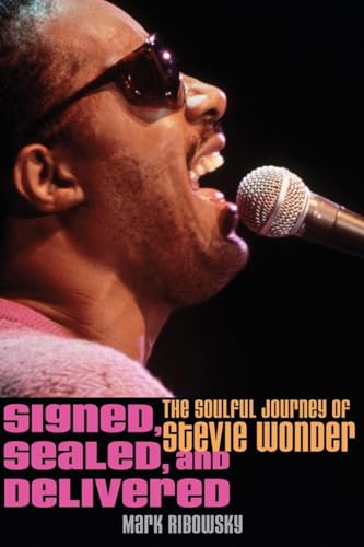cover image Signed, Sealed, and Delivered: The Soulful Journey of Stevie Wonder