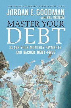 cover image Master Your Debt: Slash Your Monthly Payments and Become Debt-Free