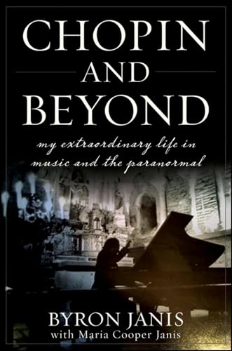 cover image Chopin and Beyond: My Extraordinary Life in Music and the Paranormal