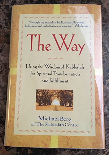 cover image THE WAY: Using the Wisdom of Kabbalah for Spiritual Transformation and Fulfillment