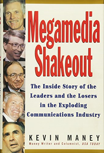 cover image Megamedia Shakeout: The Inside Story of the Leaders and the Losers in the Exploding Communications Industry