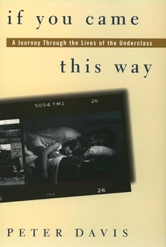 cover image If You Came This Way: A Journey Through the Lives of the Underclass
