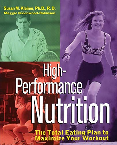 cover image High-Performance Nutrition: The Total Eating Plan to Maximum Your Workout