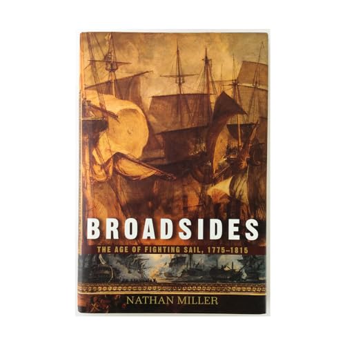 cover image Broadsides: The Age of Fighting Sail, 1775-1815