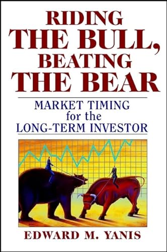 cover image Riding the Bull, Beating the Bear: Market Timing for the Long-Term Investor