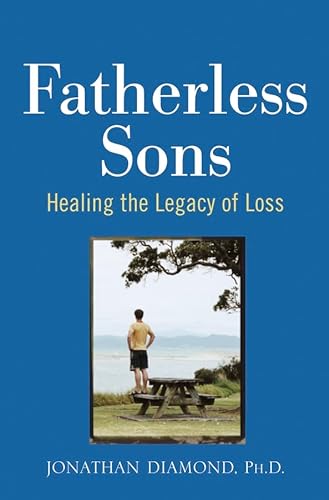 cover image Fatherless Sons: Healing the Legacy of Loss