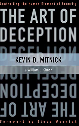 cover image THE ART OF DECEPTION: Controlling the Human Element of Security
