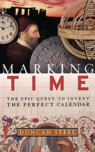 cover image Marking Time: The Epic Quest to Invent the Perfect Calendar