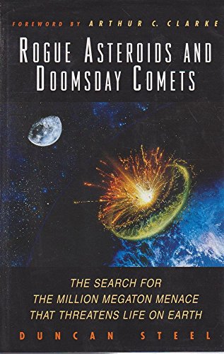 cover image Rogue Asteroids and Doomsday Comets: The Search for the Million Megaton Menace That Threatens Life on Earth