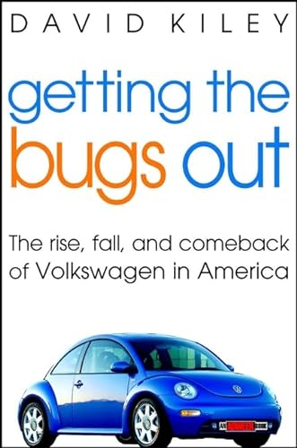 cover image GETTING THE BUGS OUT: The Rise, Fall, and Comeback of Volkswagen in America