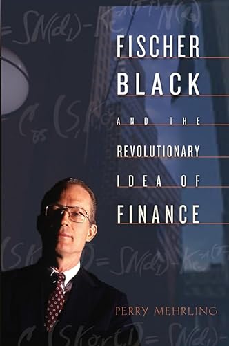 cover image Fischer Black and the Revolutionary Idea of Finance