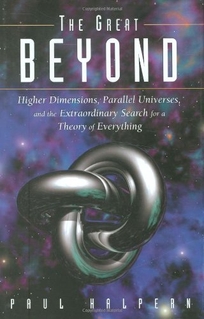 THE GREAT BEYOND: Higher Dimensions