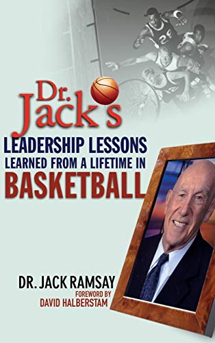 cover image DR. JACK'S LEADERSHIP LESSONS LEARNED FROM A LIFETIME OF BASKETBALL