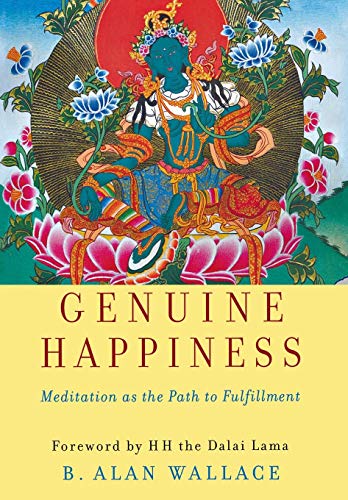 cover image GENUINE HAPPINESS: Meditation as the Path to Fulfillment