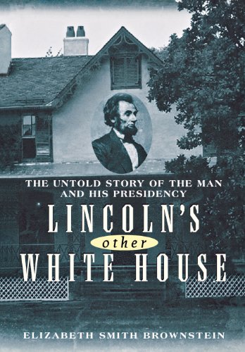 cover image Lincoln's Other White House: The Untold Story of the Man and His Presidency