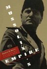 cover image Mussolini's Empire: The Rise and Fall of the Fascist Vision