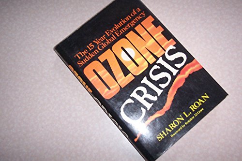 cover image Ozone Crisis: The 15-Year Evolution of a Sudden Global Emergency