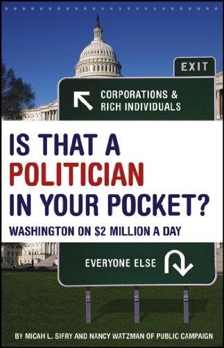 cover image IS THAT A POLITICIAN IN YOUR POCKET?: Washington on $2,000,000 a Day 