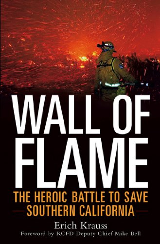 cover image Wall of Flame: The Heroic Battle to Save Southern California