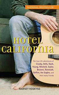 Hotel California: The True-Life Adventures of Crosby