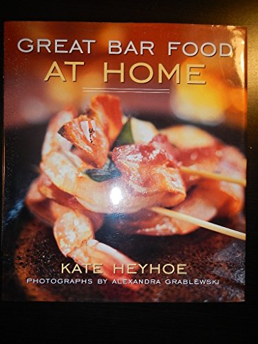 cover image Great Bar Food at Home