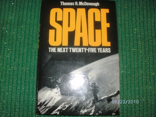 cover image Space: The Next Twenty-Five Years