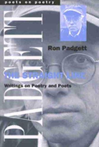 cover image The Straight Line: Writing on Poetry and Poets