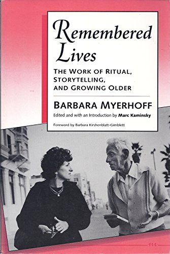 cover image Remembered Lives: The Work of Ritual, Storytelling, and Growing Older