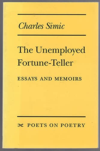 cover image The Unemployed Fortune-Teller: Essays and Memoirs