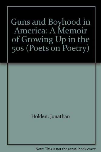 cover image Guns and Boyhood in America: A Memoir of Growing Up in the 50s