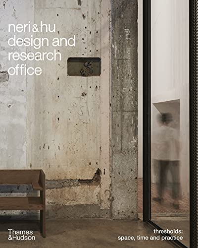 cover image Neri&Hu Design and Research Office: Thresholds