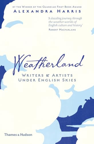 cover image Weatherland: Writers and Artists Under English Skies