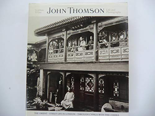 cover image John Thomson: A Window to the Orient