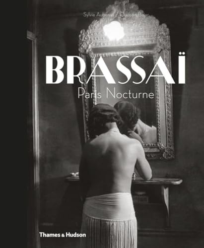 cover image Brassaï: Paris Nocturne