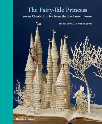cover image The Fairy-Tale Princess: Seven Classic Stories from the Enchanted Forest