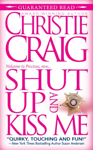cover image Shut Up and Kiss Me