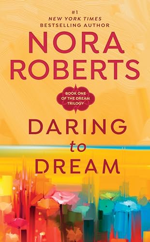 cover image Daring to Dream: The Dream Trilogy #1