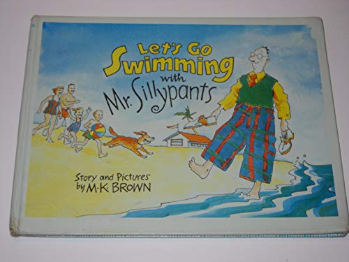 cover image Lets Go Swimming W MR Sillypan