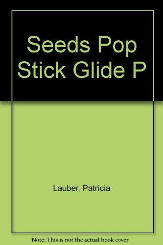 cover image Seeds Pop Stick Glide P